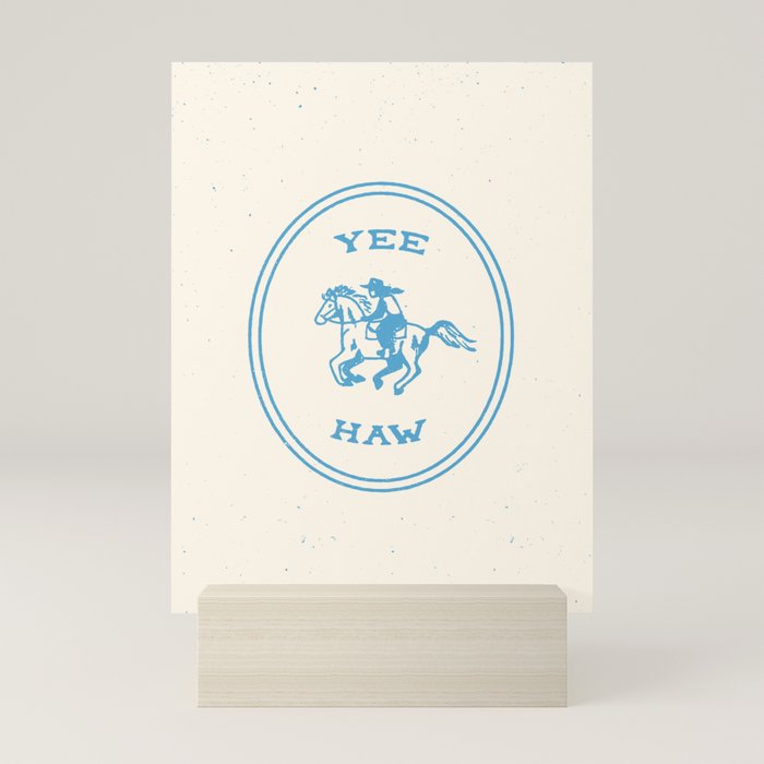 Yee Haw in Blue Mini Art Print