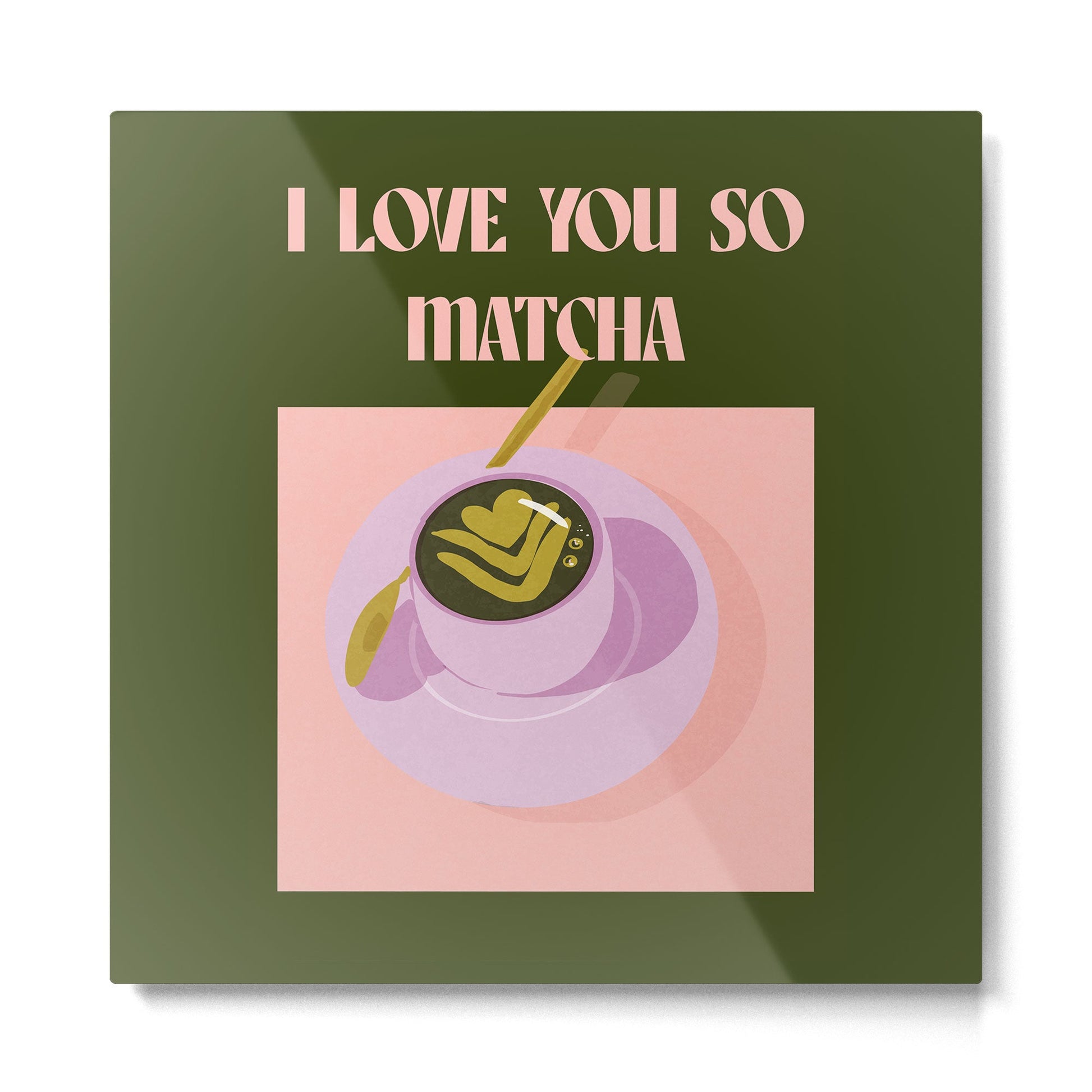 I love you so matcha - a matcha latte illustration in forest green and pink Metal Print | TeksDecor