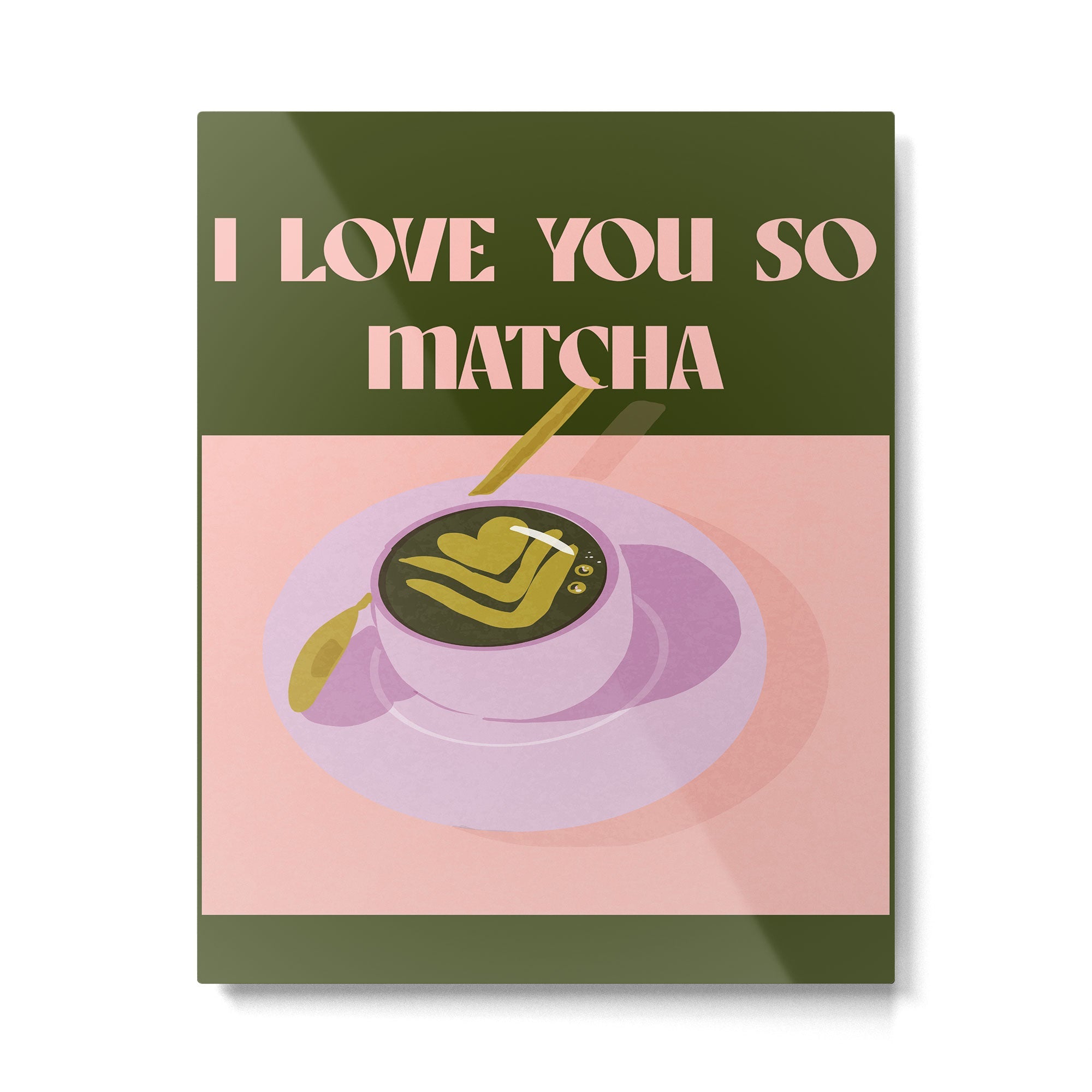 I love you so matcha - a matcha latte illustration in forest green and pink Metal Print | TeksDecor