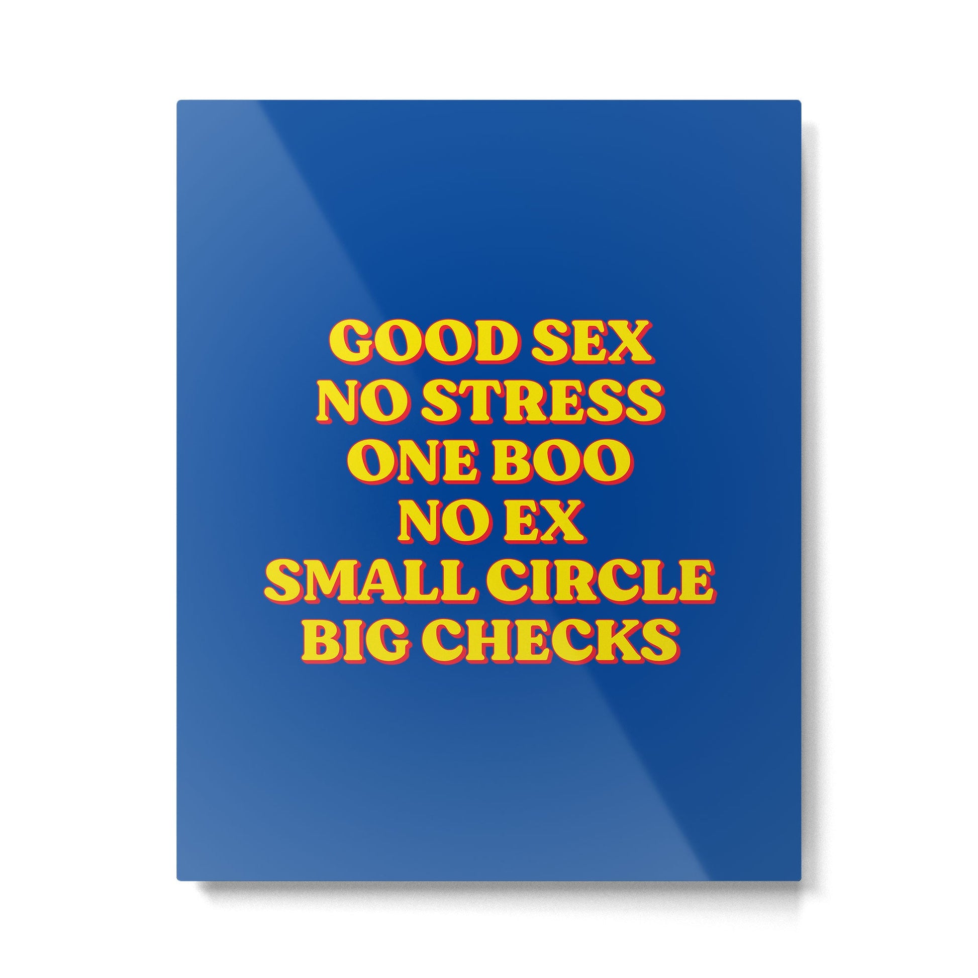 Good Sex, No Stress, One Boo, No Ex, Small Circle, Big Checks Metal Print | TeksDecor