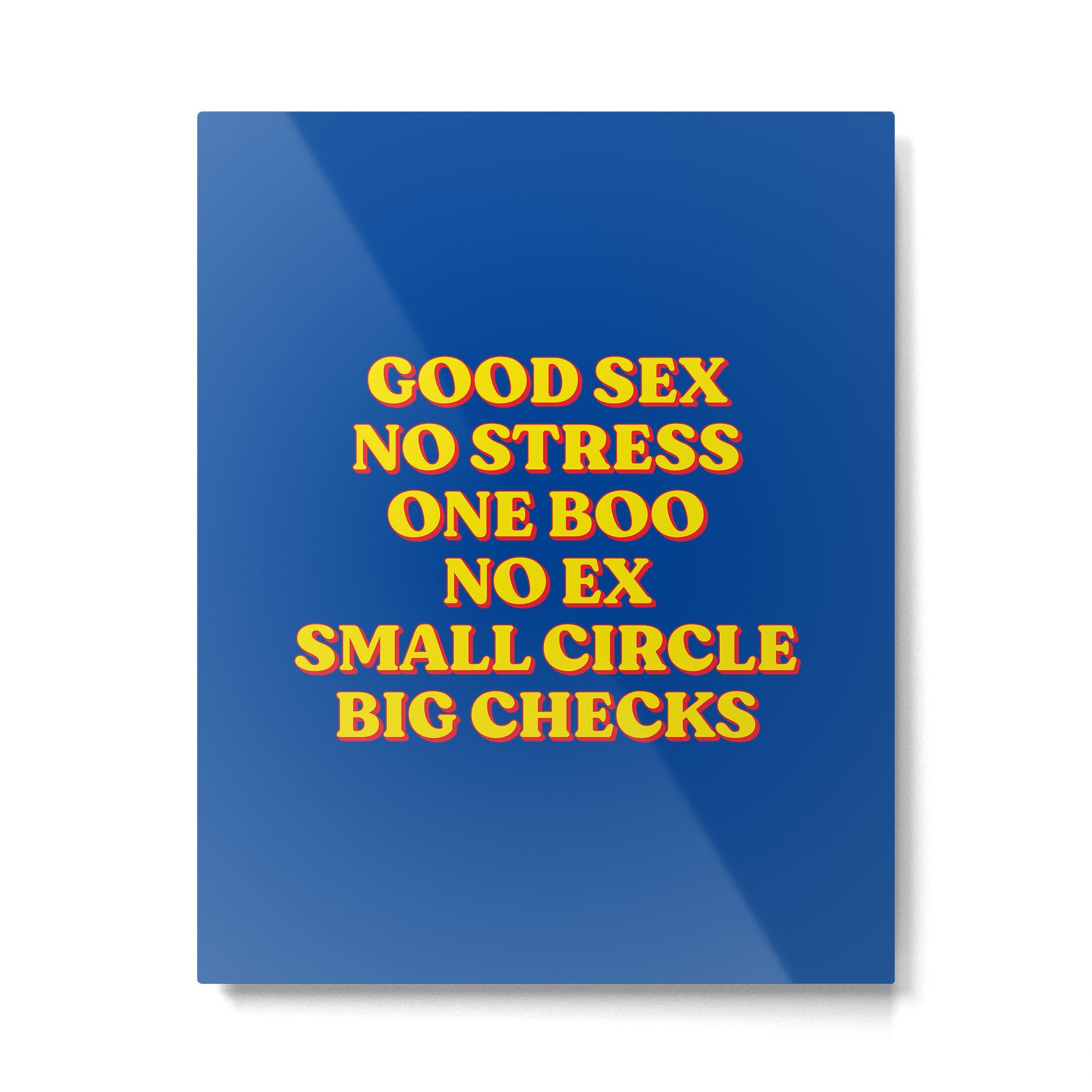 Good Sex, No Stress, One Boo, No Ex, Small Circle, Big Checks Metal Print | TeksDecor
