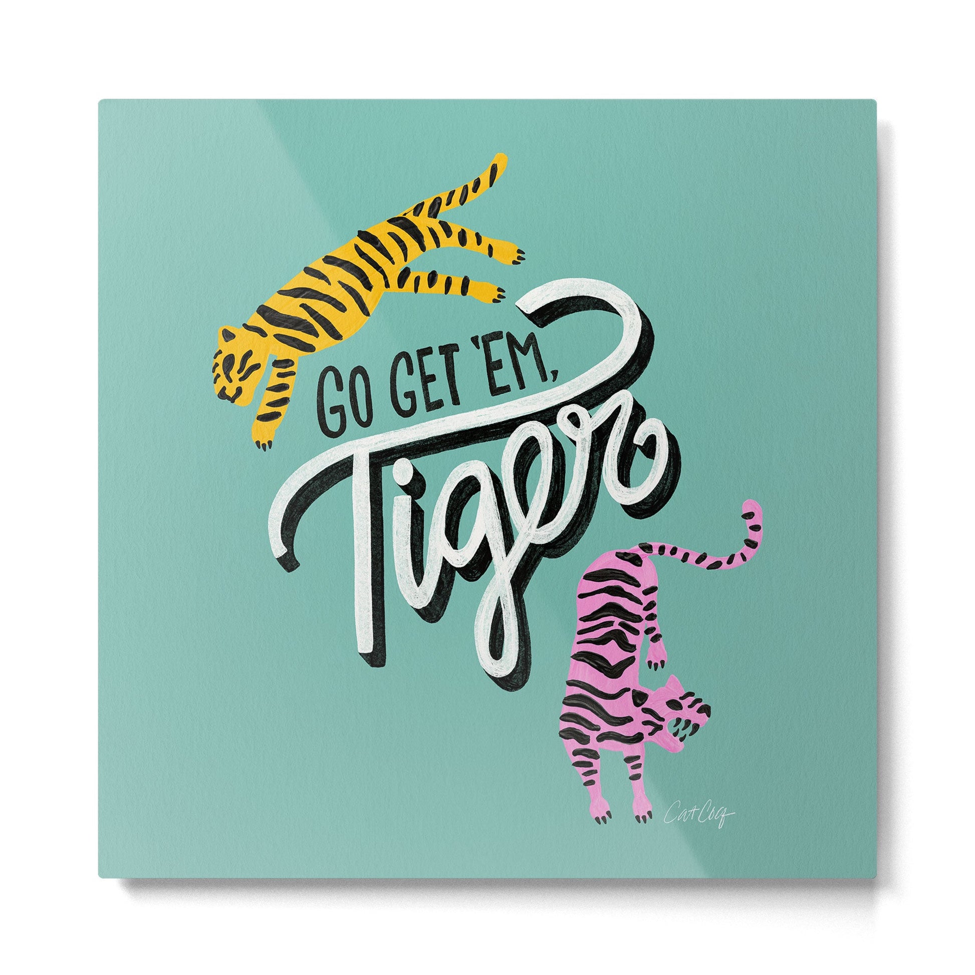 Go Get 'Em Tiger - Mint Palette Metal Print | TeksDecor