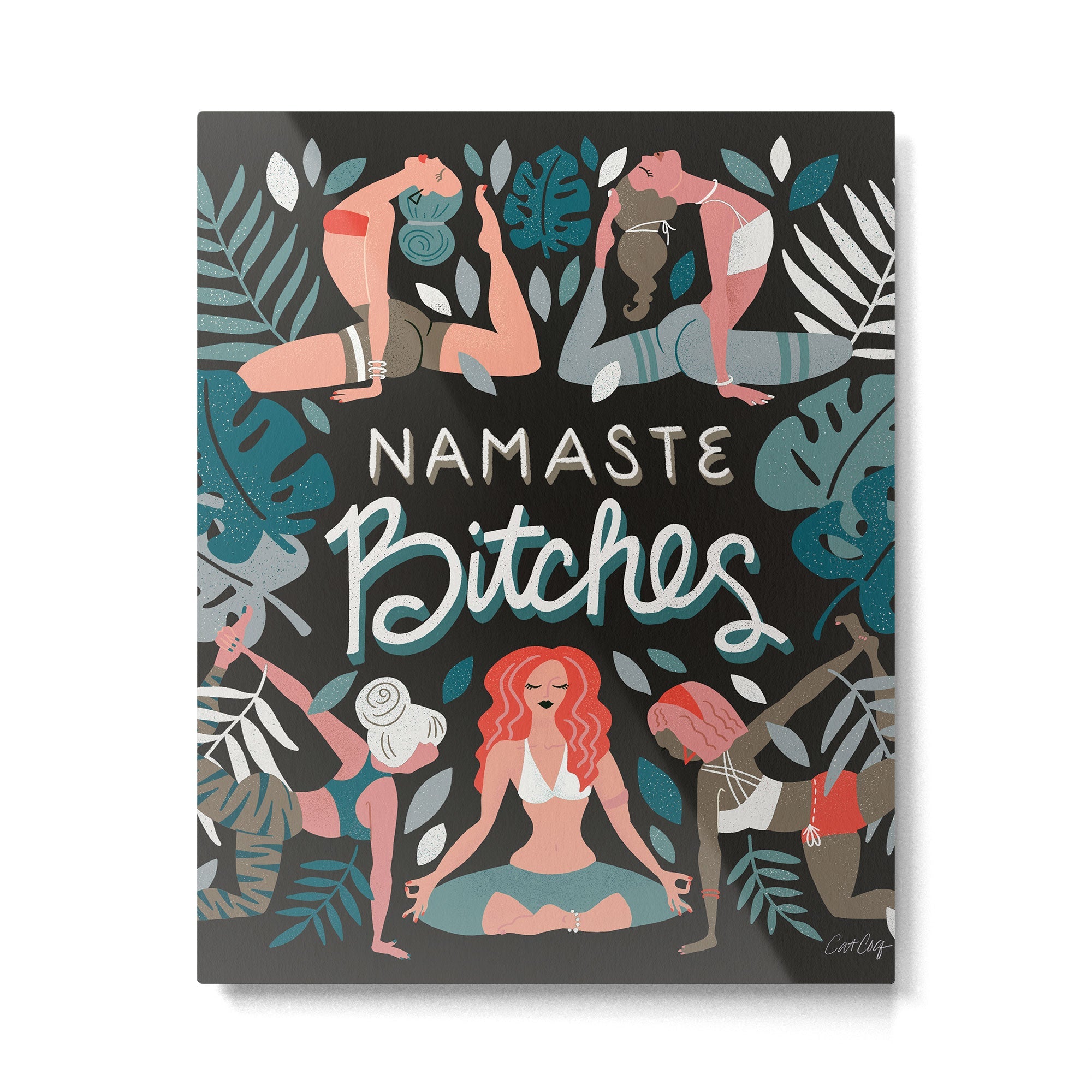 Namaste, Bitches - Charcoal Palette Metal Print | TeksDecor