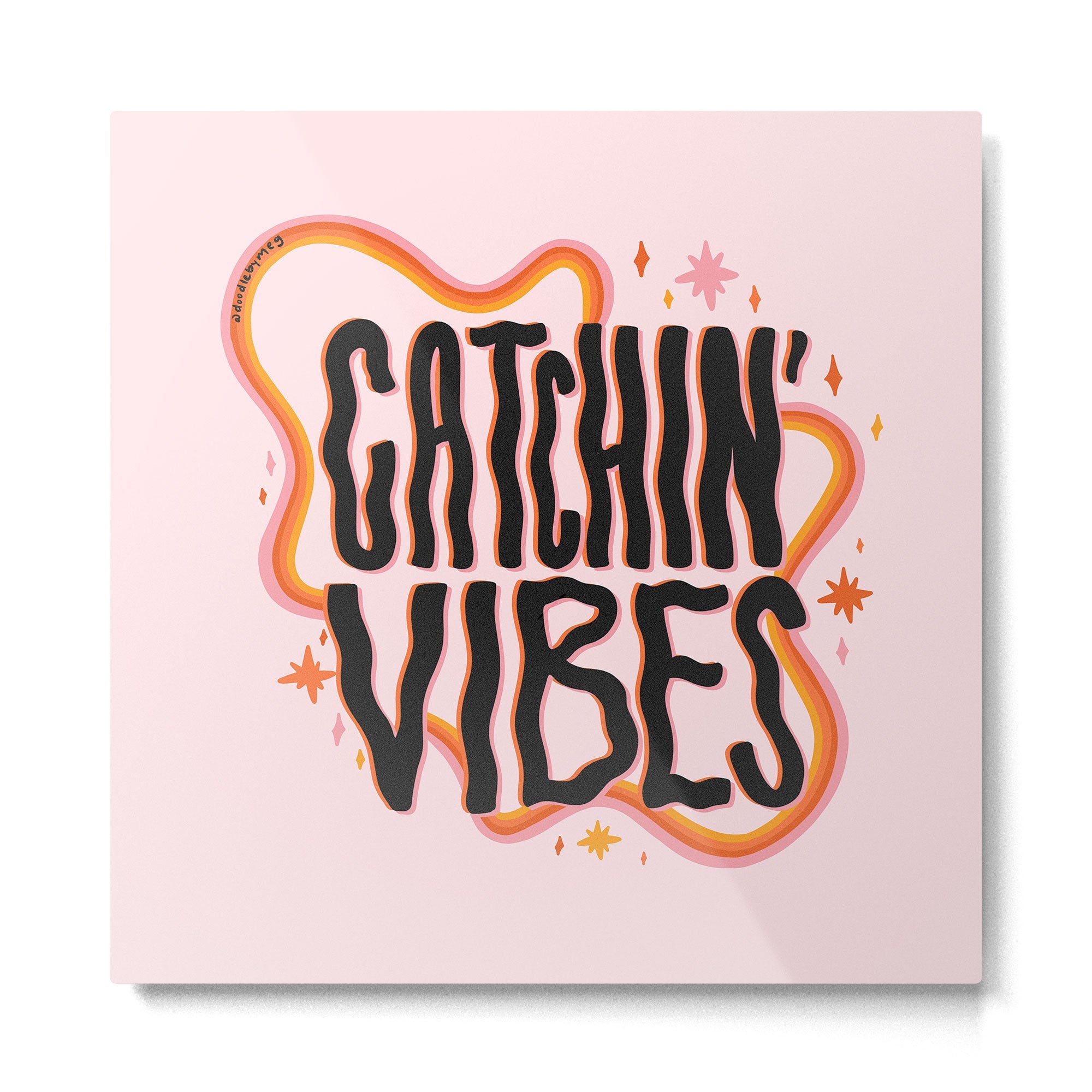 Catchin' Vibes Metal Print | TeksDecor