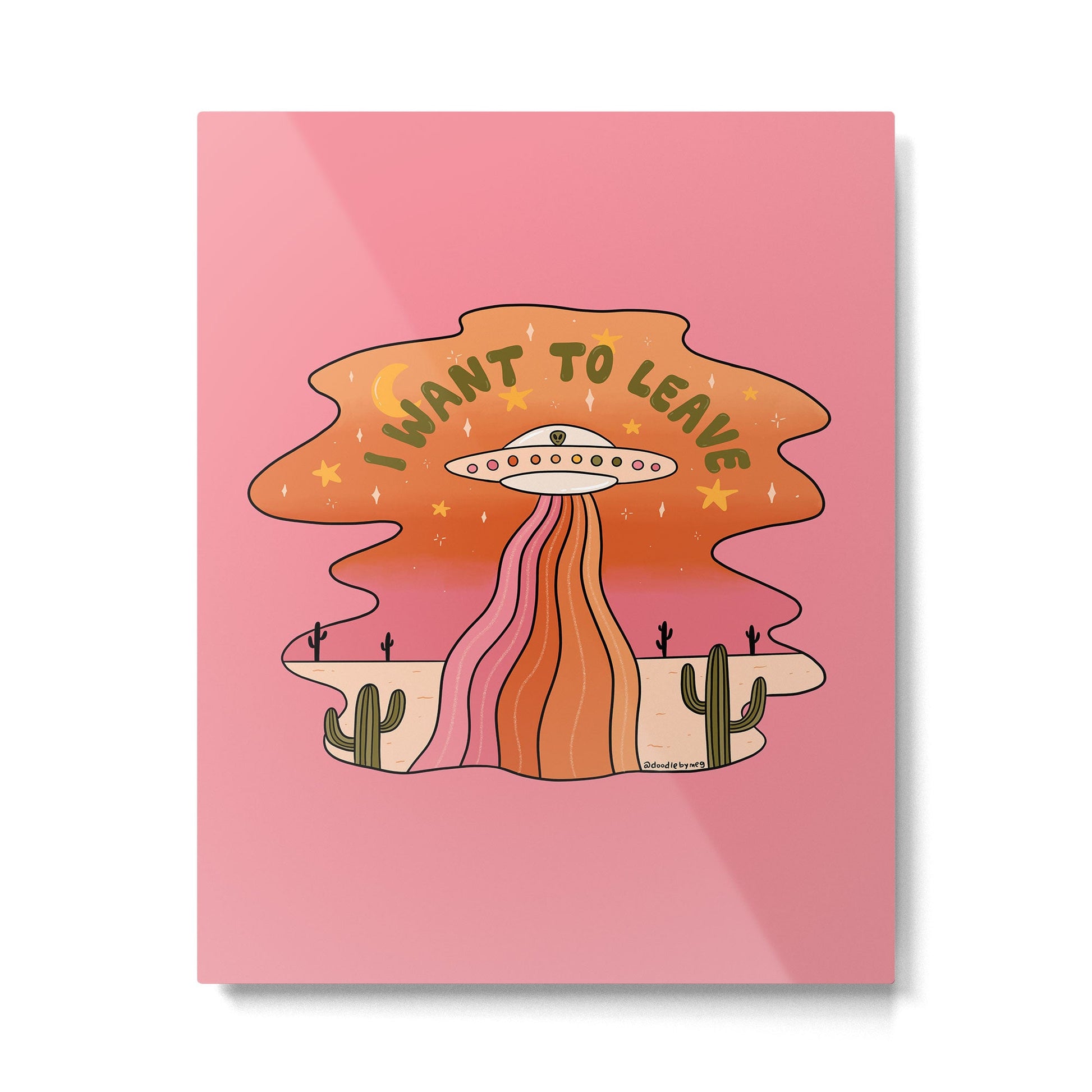 I Want To Leave Metal Print | TeksDecor