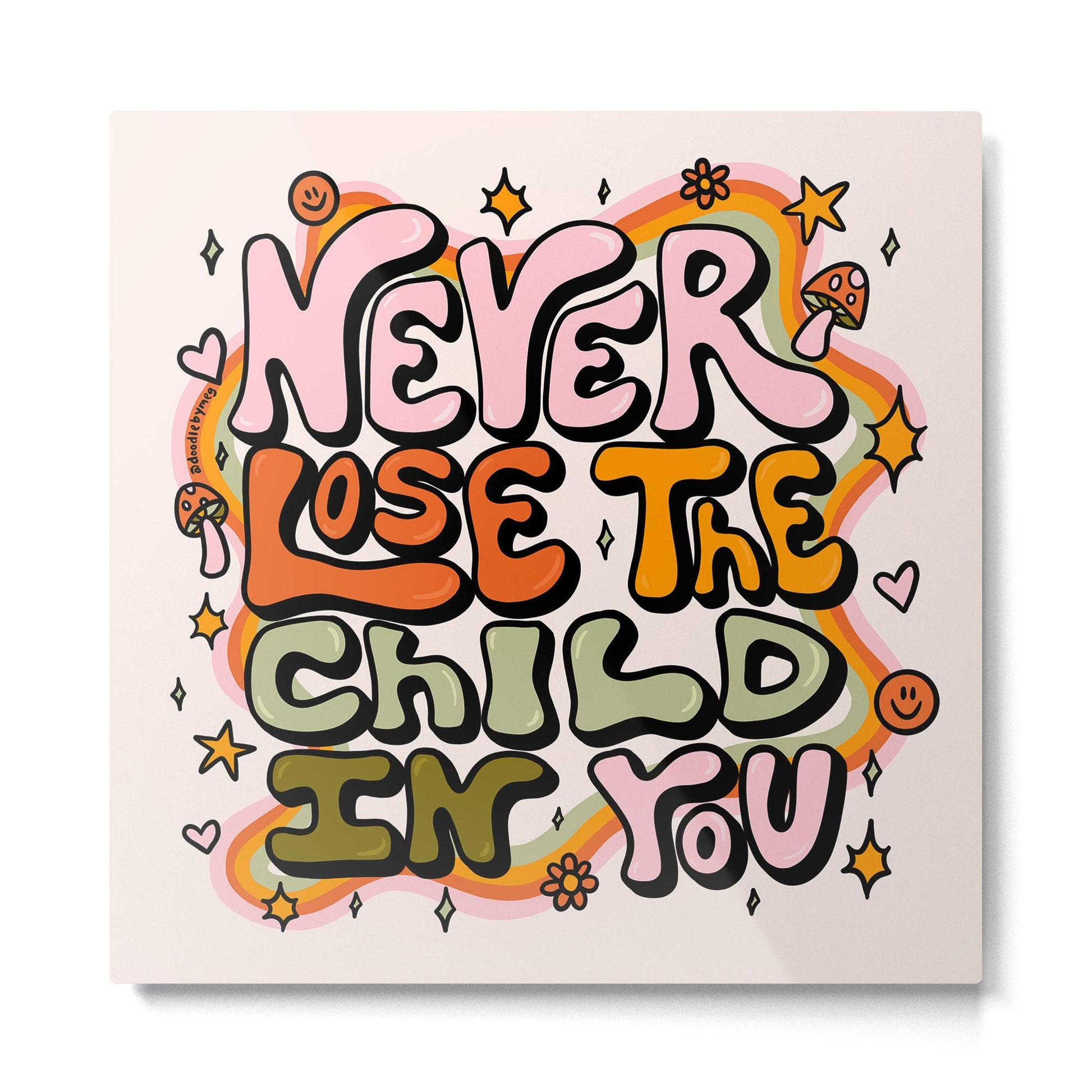Never Lose the Child In You Metal Print | TeksDecor