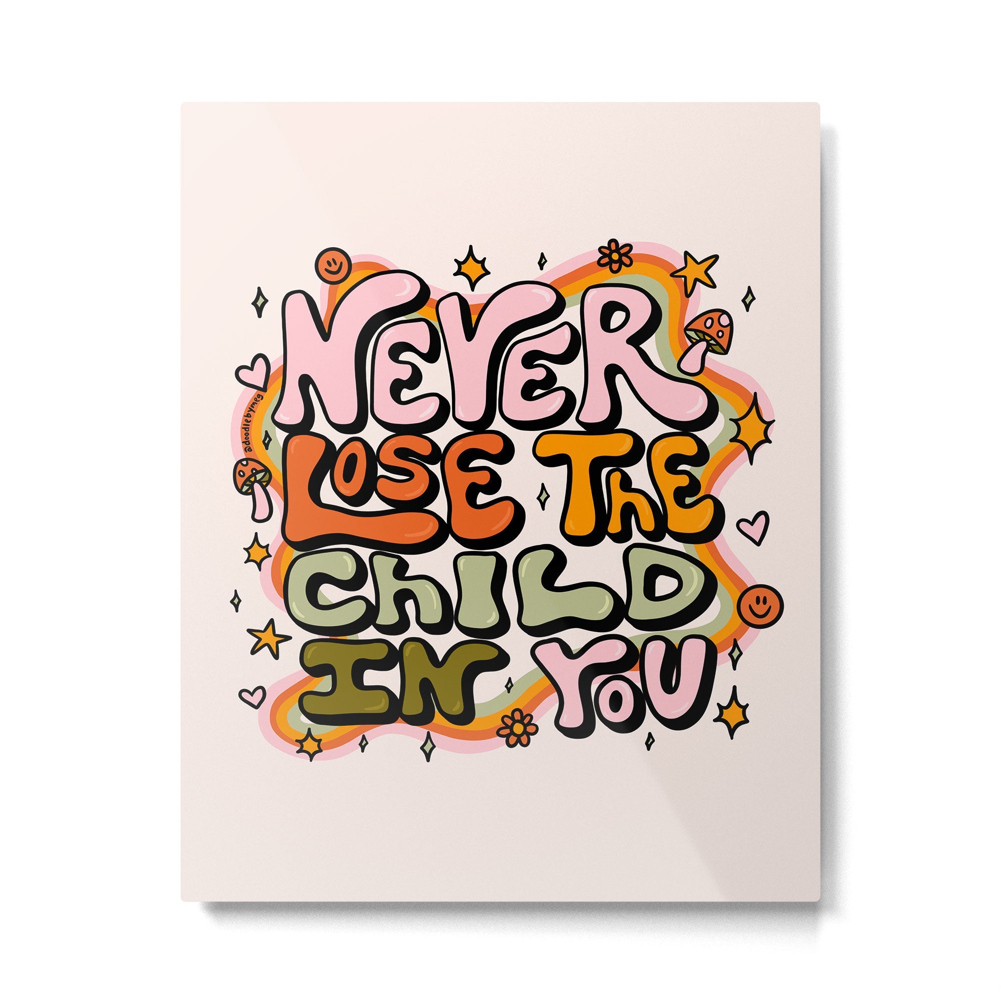 Never Lose the Child In You Metal Print | TeksDecor