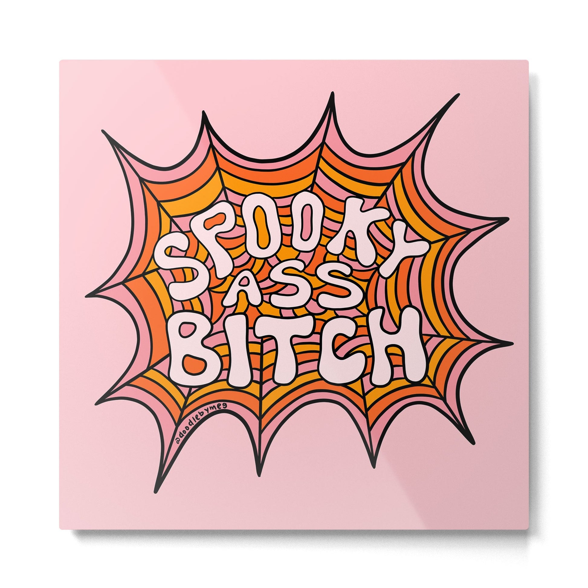 Spooky Ass Bitch Metal Print | TeksDecor