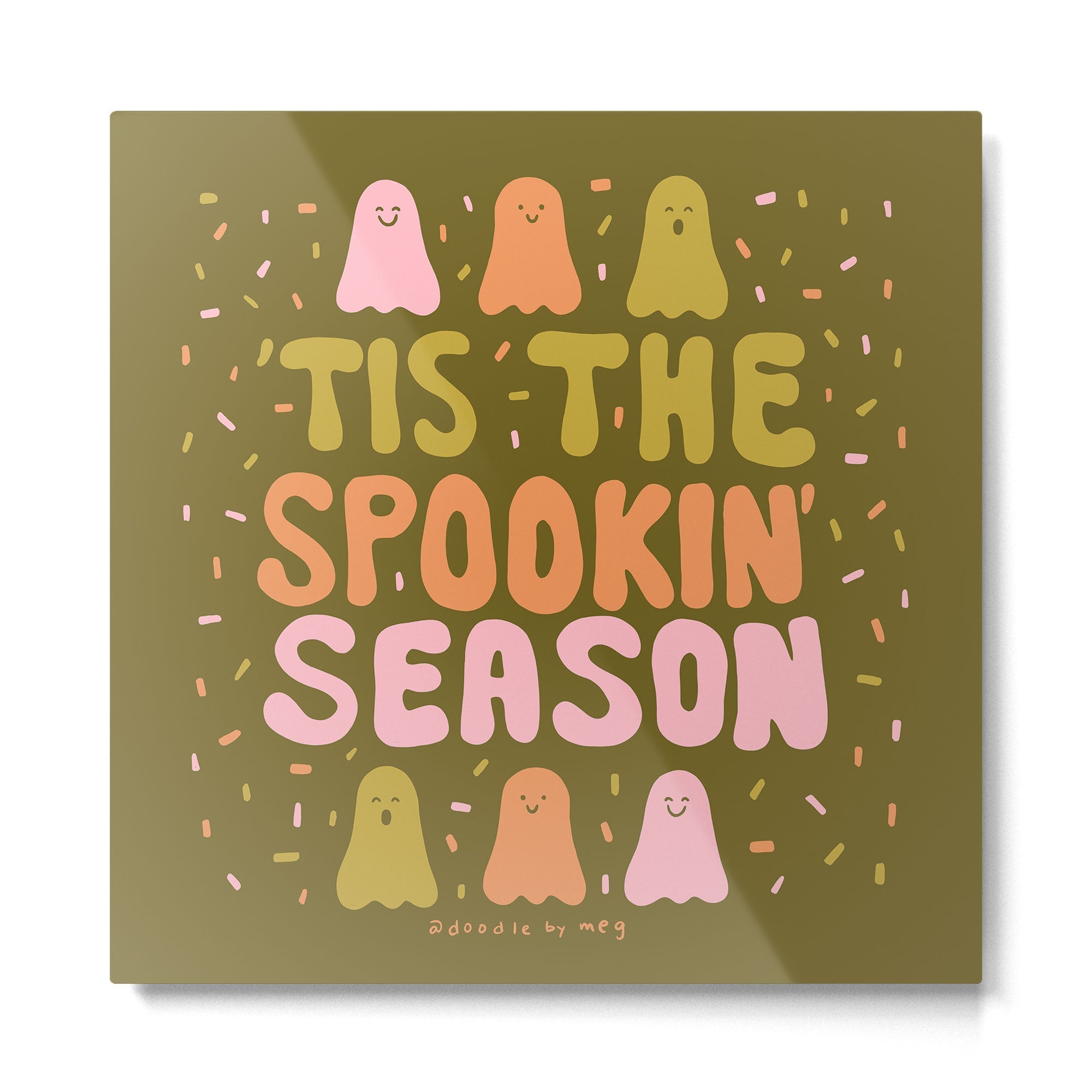 Tis the Spookin Season in Green Metal Print | TeksDecor