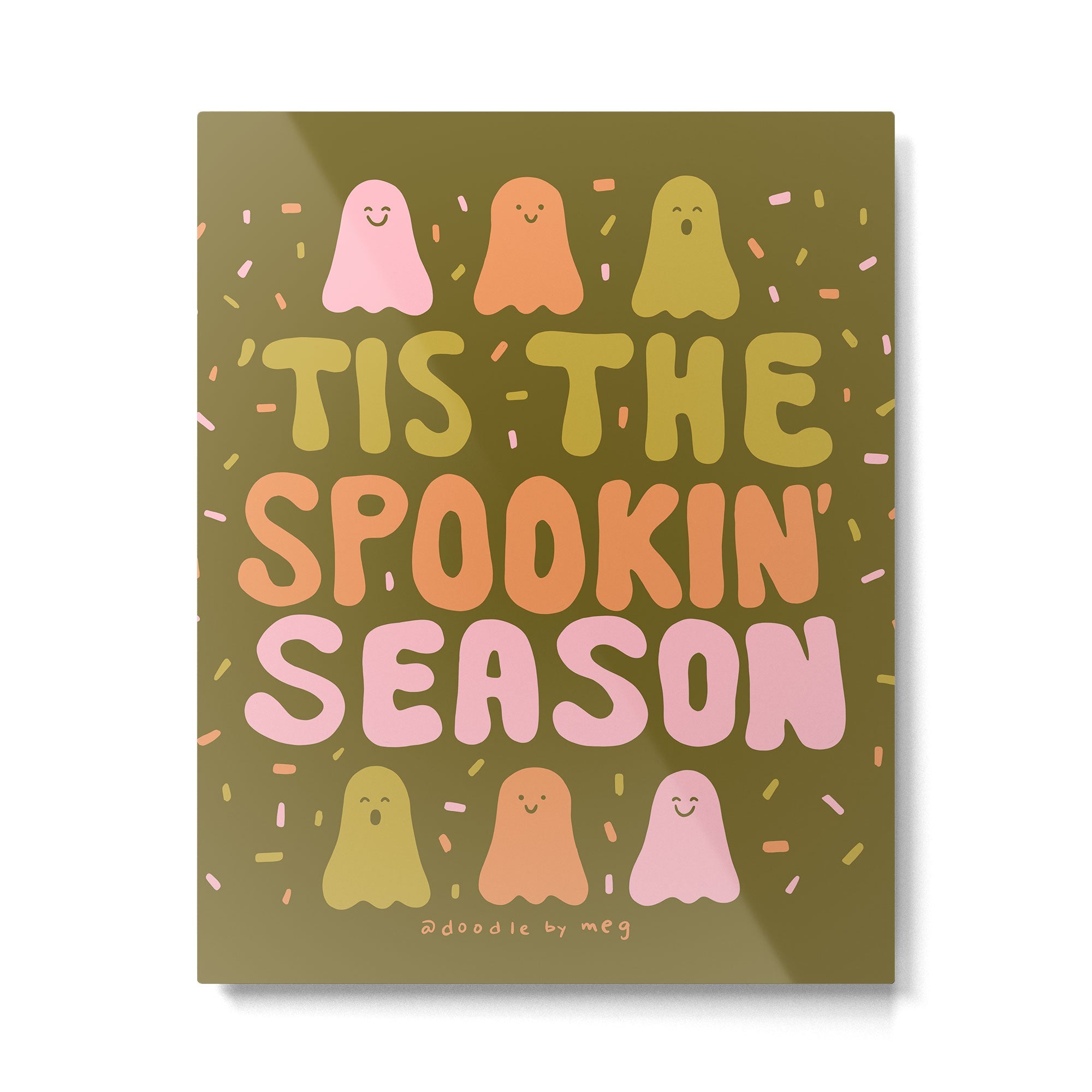 Tis the Spookin Season in Green Metal Print | TeksDecor