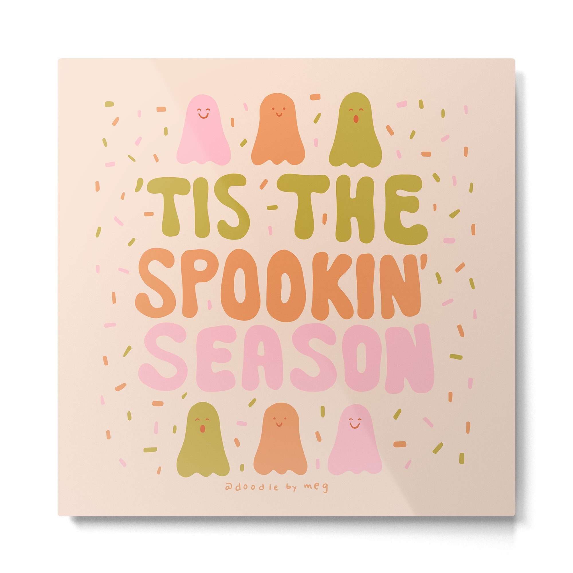 Tis the Spookin Season Metal Print | TeksDecor