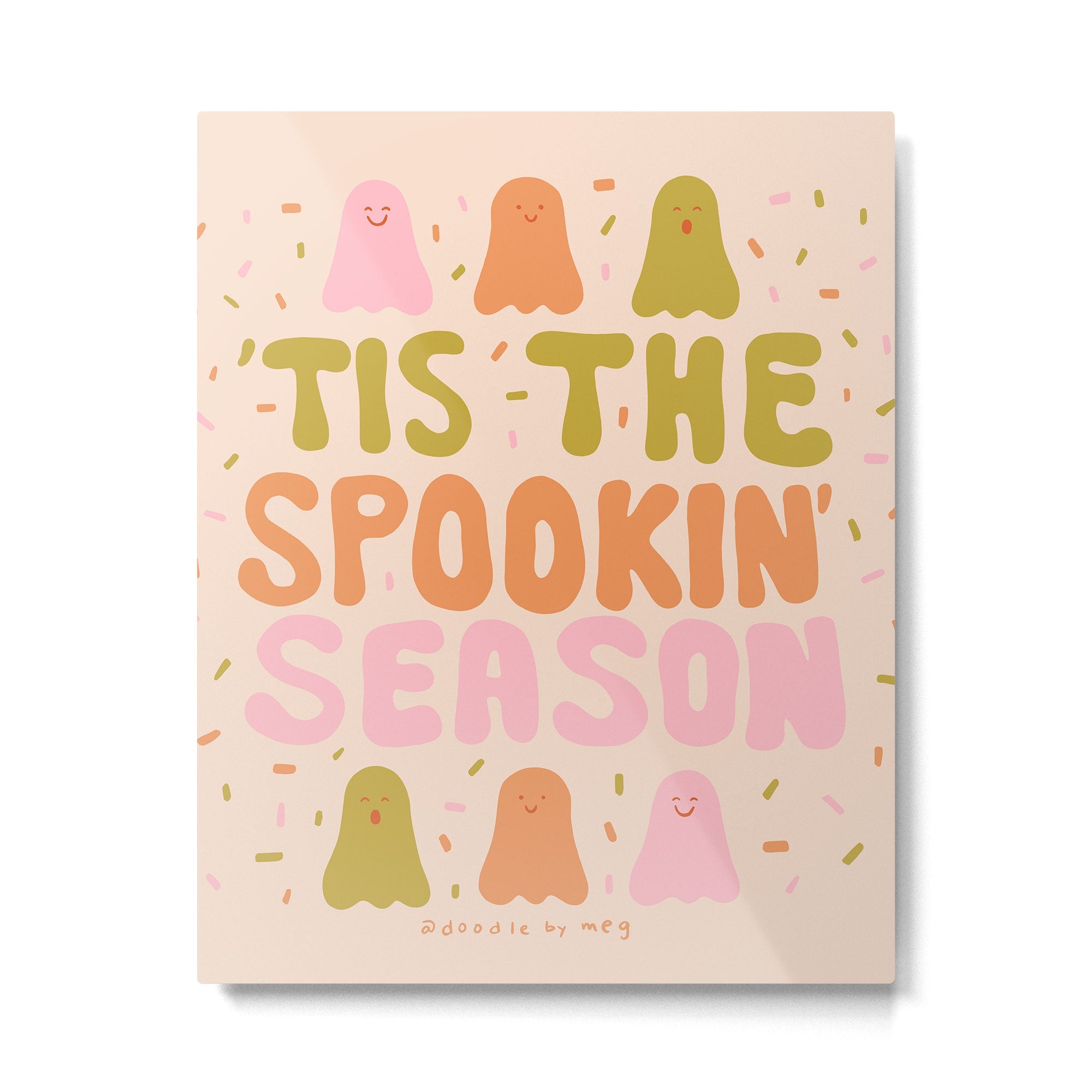 Tis the Spookin Season Metal Print | TeksDecor