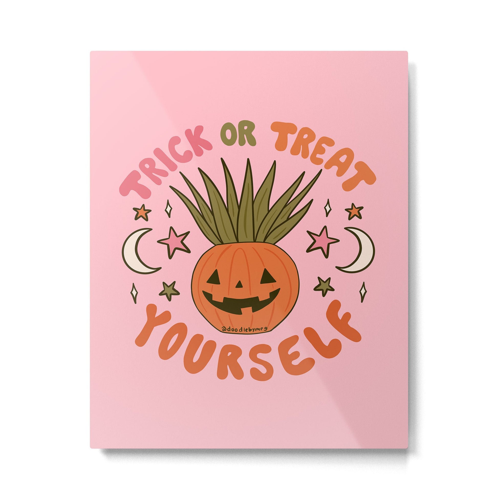 Trick or Treat Yourself Metal Print | TeksDecor