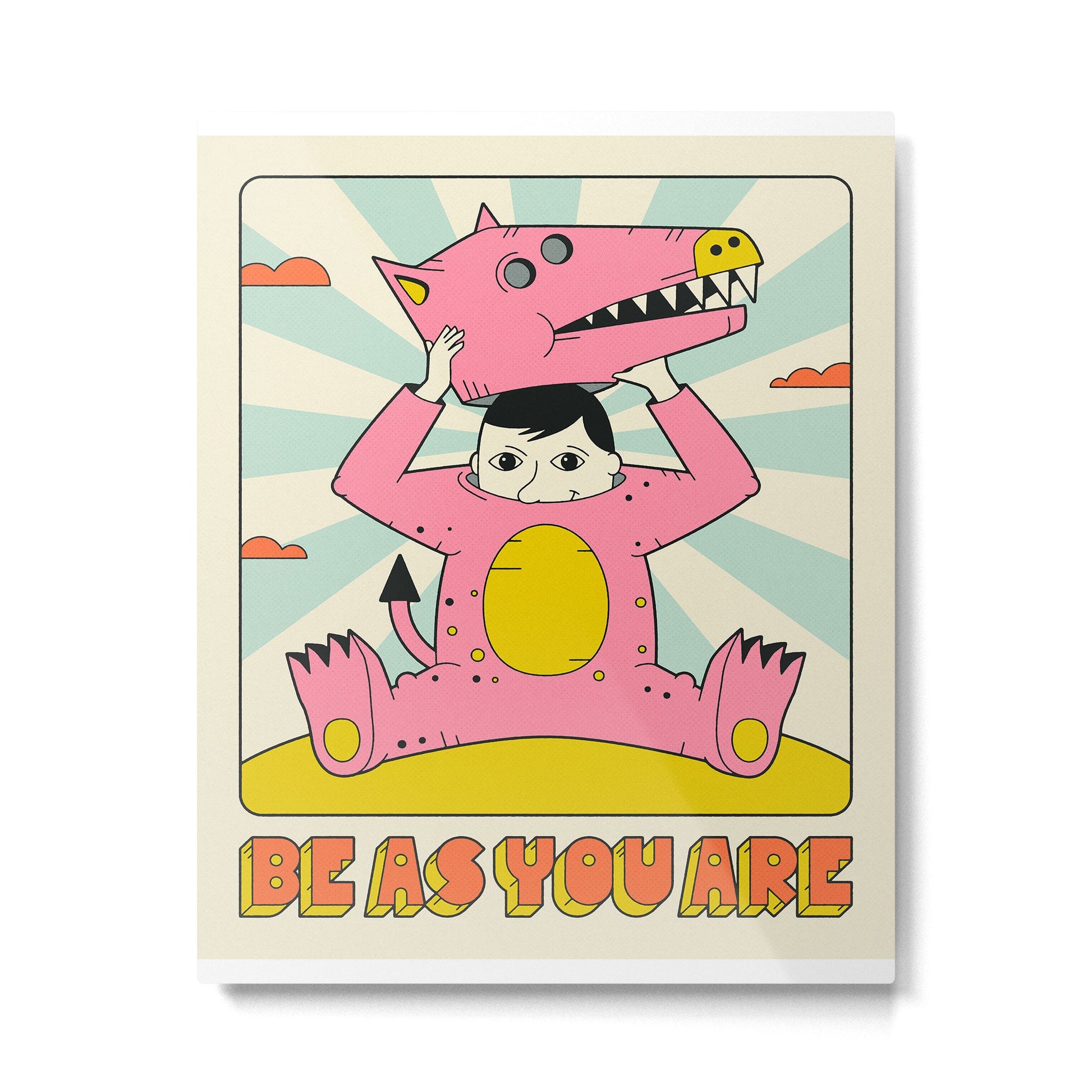 BE AS YOU ARE Metal Print | TeksDecor