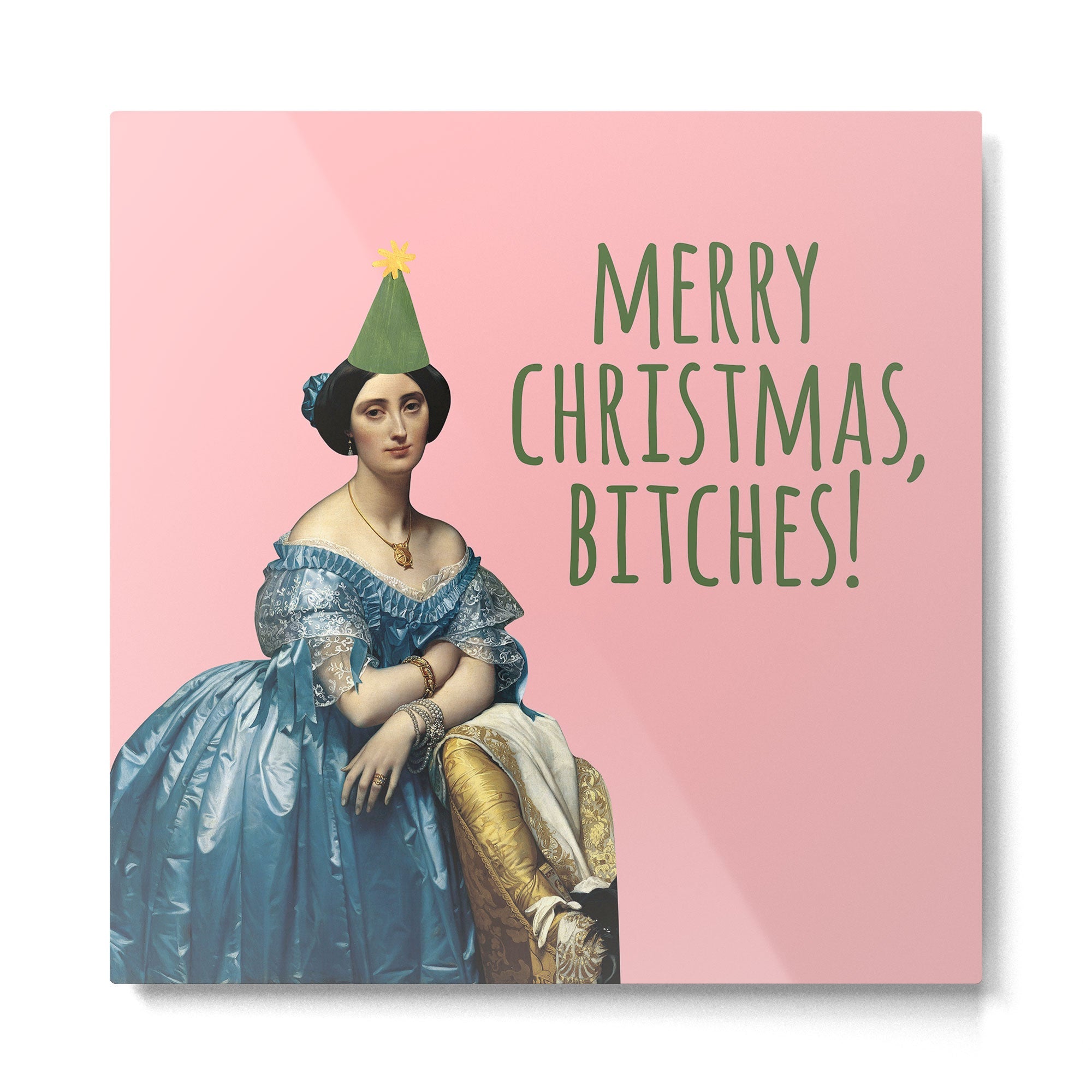 Merry Christmas, Bitches! - Ingres on Pink Metal Print | TeksDecor