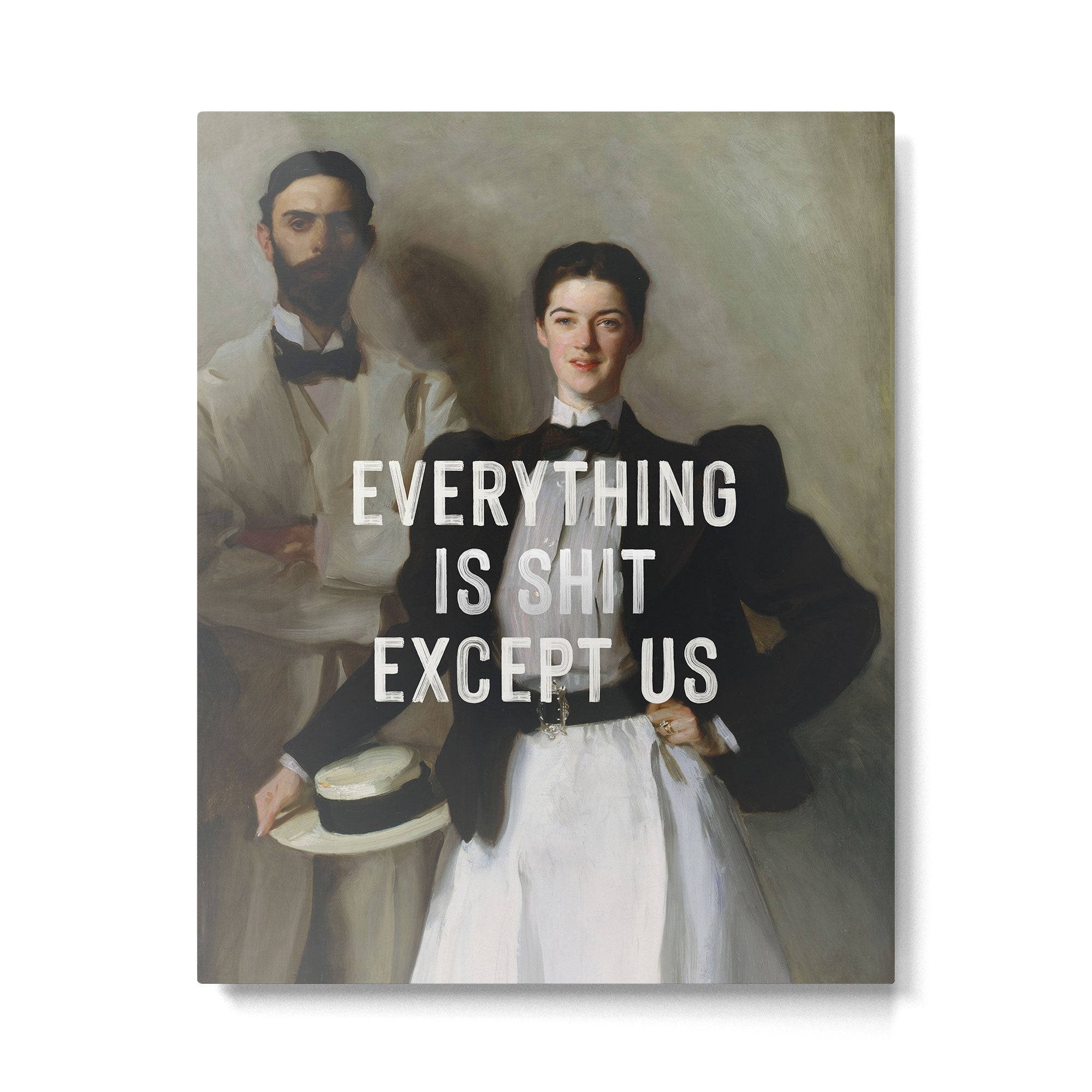 Everything Is Shit Except Us - Funny Love Quote Metal Print | TeksDecor