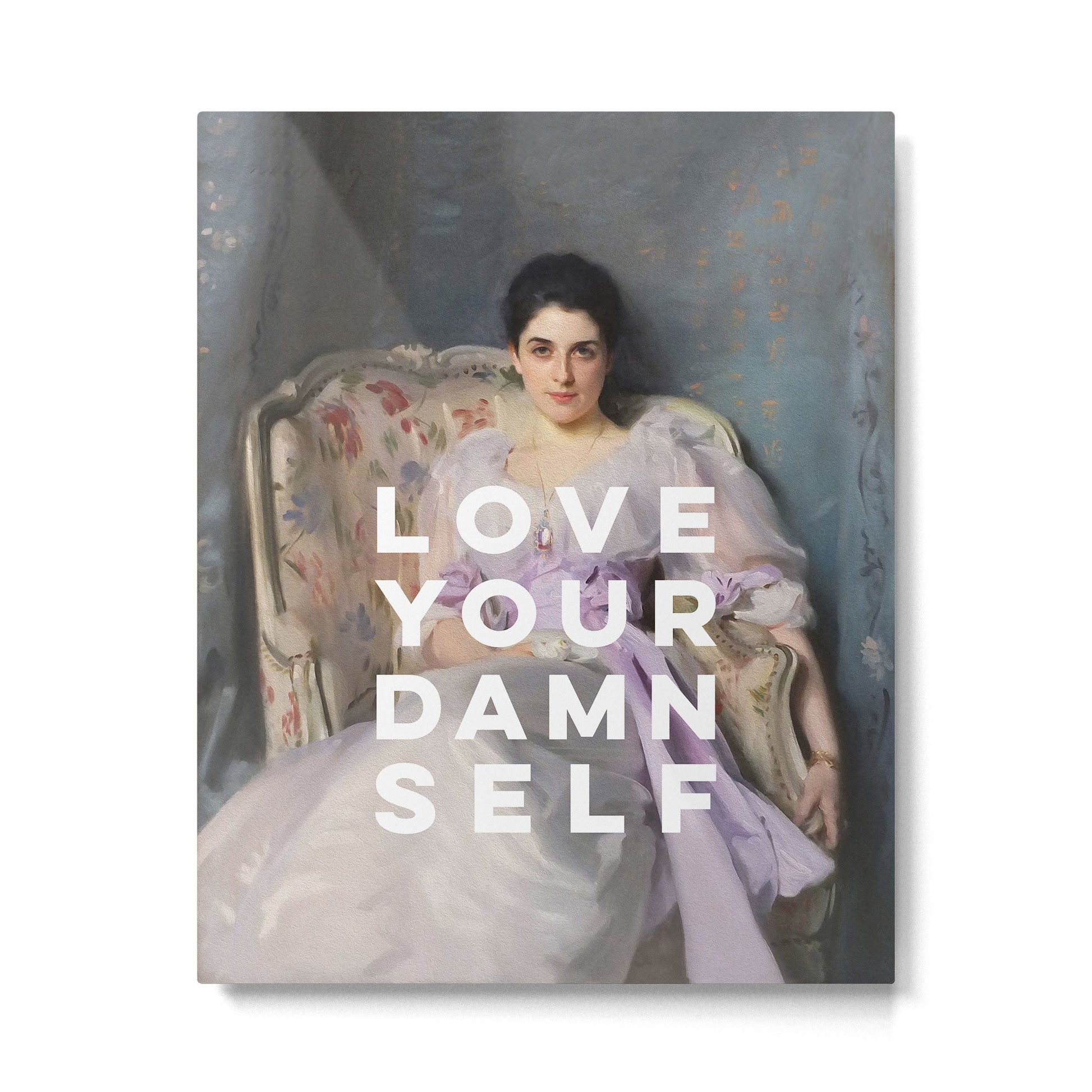 Love Your Damn Self - Funny Inspirational Quote Metal Print | TeksDecor