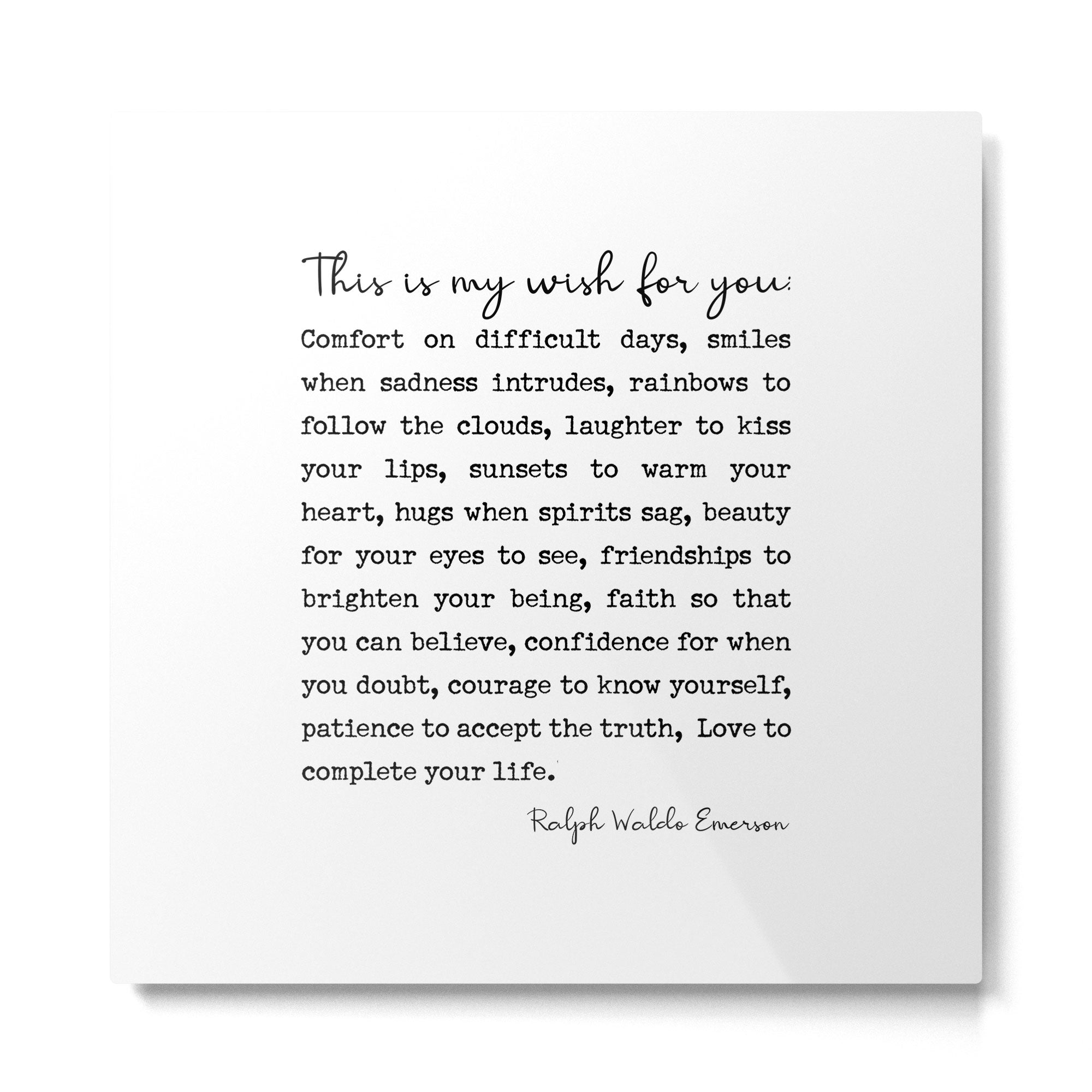 Ralph Waldo Emerson Quote, My Wish For You Metal Print | TeksDecor