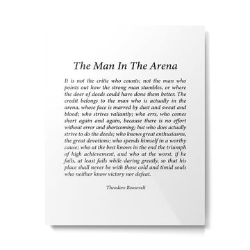 The Man In The Arena by Theodore Roosevelt Metal Print | TeksDecor