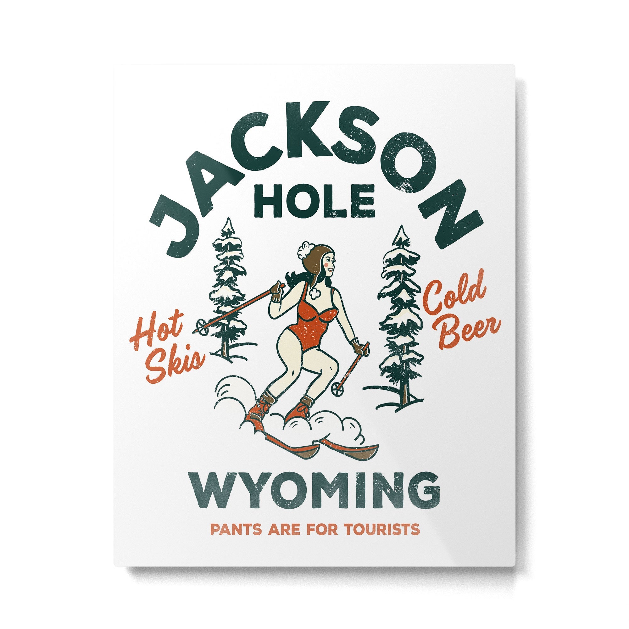 Jackson Hole Wyoming: Pants Are For Tourists. Cool, Retro Girl Skiing Art Metal Print | TeksDecor