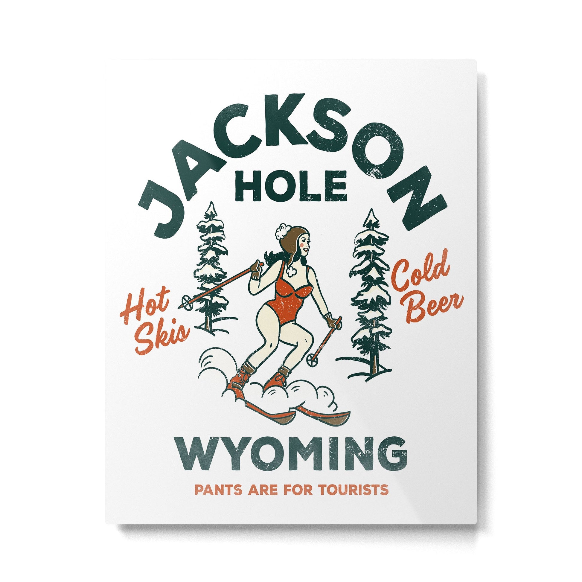 Jackson Hole Wyoming: Pants Are For Tourists. Cool, Retro Girl Skiing Art Metal Print | TeksDecor